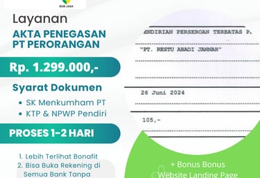Jasa Pembuatan Pengurusan Akta PT Perorangan Pribadi Murah Terdekat di Kota Kabupaten Biaya 1.3 JUTA