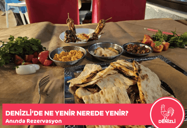 Denizli'de Ne Yenir? Nerede Yenir?