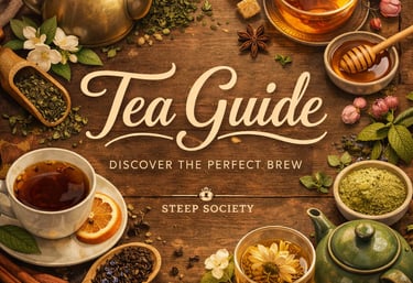 Tea Guide: Discover the perfect brew. Steep Society
