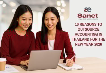 10 REASONS TO OUTSOURCE ACCOUNTING IN THAILAND