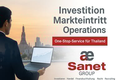 Investieren in Thailand – Sanet One-Stop-Service