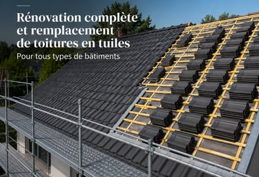 Rénovation et remplacement de toiture en tuiles