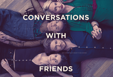 conversations with friends