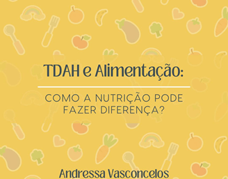 TDAH e Alimentação Infantil