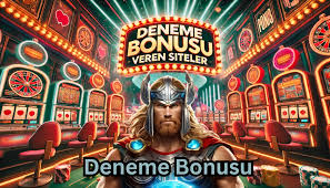 Deneme Bonusu En Güncel Ücretsiz Bonuslar ücretsiz bakiye veya FreeSpin yatırımsız deneme bonusu,