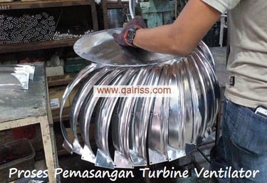 Proses Pemasangan Turbine Ventilator di Kilang
