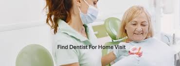 home visit dental treatment, dental treatment for old patient at home, home visit dentist