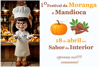 Venha para o Primeiro Festival da Moranga e Mandioca do Sabor do Interior