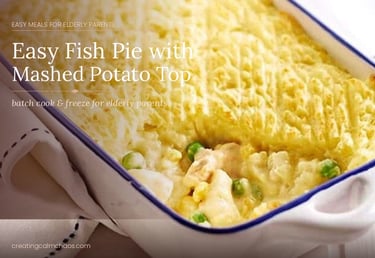 Easy fish pie with mashed potato top and peas in a white baking dish for elderly parents.