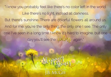 Inspirational book quote from Skipping Stones by J.B. McGee over a romantic couple in a flower field.