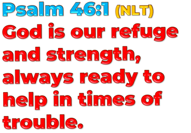 Psalm 46:1 (NLT) 3-day print designed by Debbie Dunn