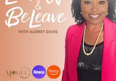 Look Up & BeLeave with Audrey Davis