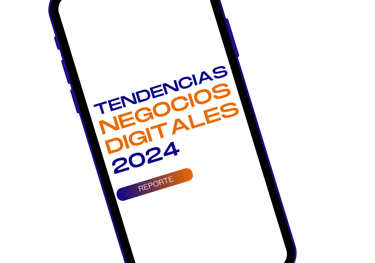 Ebook reporte tendencias negocios digitales y marketing 2024
