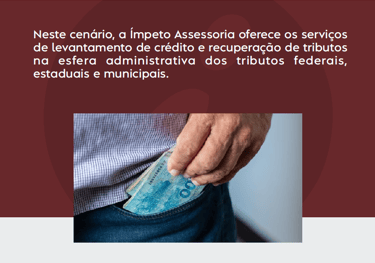 ADMINISTRATIVA DOS TRIBUTOS FEDERAIS, ESTADUAIS E MUNICIPAIS