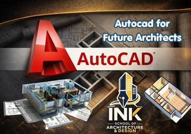 AutoCAD Course by INK School of Architecture & Design
