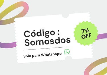 Digital coupon for 7% off with code Somosdos exclusively for WhatsApp orders.