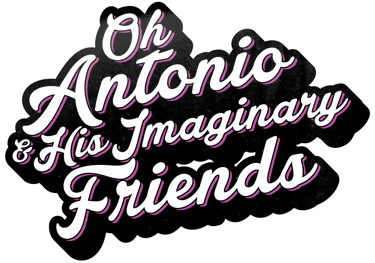 Oh Antonio and His Imaginary Friends logo with black, white, and hot pink lettering in playful vintage style