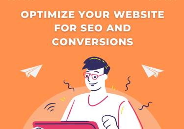 Optimize Your Website for SEO and Conversions