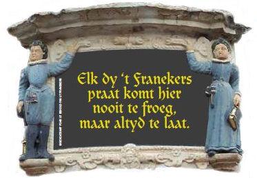 Elk dy't Franekers praat...