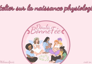 atelier naissance physiologique