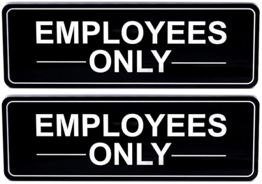 Premium Employees Only Sign With Adhesive