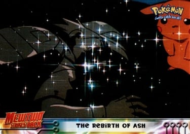 38 The Rebirth of Ash Topps Pokémon The First Movie