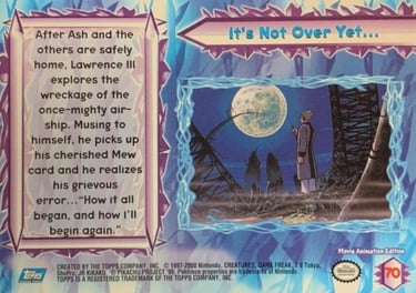 70 It's Not Over Yet... Topps Pokémon The Movie 2000 back