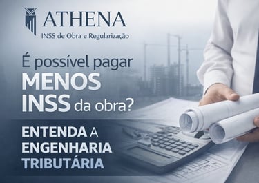 omo reduzir o INSS de obra de forma legal e garantir CND na regularização