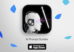 AI Prompt Builder App to improve your workflows