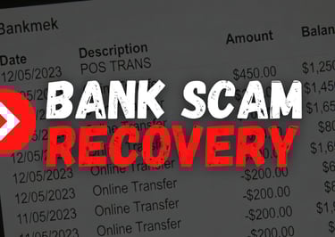Bank Scam Recovery
