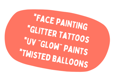 White words on red background spelling Face Painting Glitter Tattoos UV Glow Paints Twisted Balloons