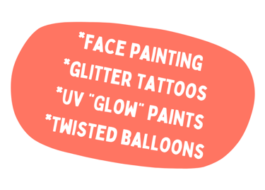 White words on red background spelling Face Painting Glitter Tattoos UV Glow Paints Twisted Balloons