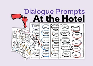 ESL ELA at the hotel dialogues for tourism Beginner Dialogue Prompts Newcomers A1-A2+