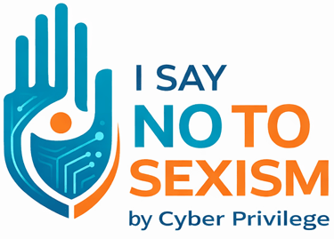I Say No To Sexism Digital Safety, Evidence & Cyber Justice Initiative By Cyber Privilege Private Cyber Forensics 8977308555