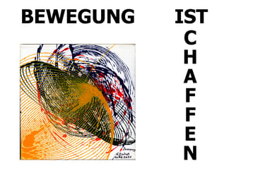 Bewegung ist schaffen