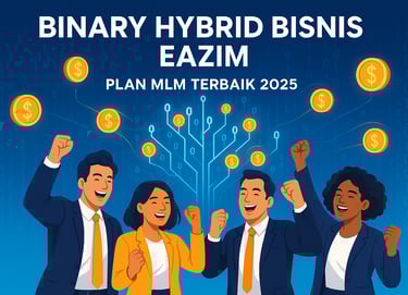 Marketing Plan MLM Terbaik 2025 | Binary Hybrid Eazim