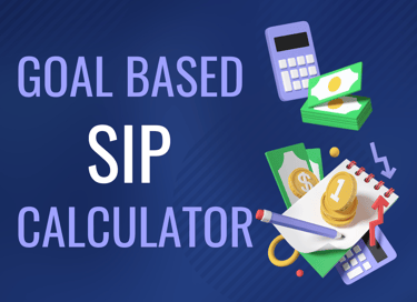 GOAL BASED SIP CALCULATOR