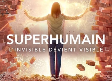 Surhumain : pouvoirs extrasensoriels et perception invisible..