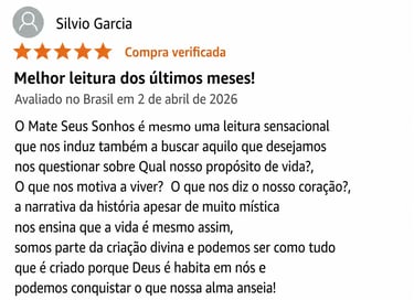Avaliações - Livro Mate Seus Sonhos - Depoimentos