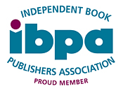 Proud Member of the IBPA - Independent Book Publishers Association