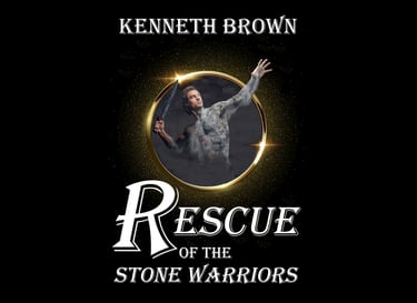 Rescue of the Stone Warriors - An Action-Adventure Fantasy Novel by Kenneth Brown