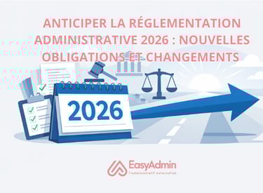 Illustration des réglementations administratives 2026 avec calendrier et flèche vers l’avenir.