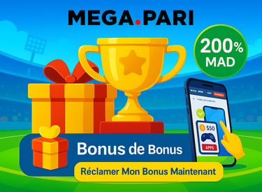 Offre de bonus Megapari Maroc – 200% jusqu’à 2300 MAD avec trophée, cadeau et application mobile