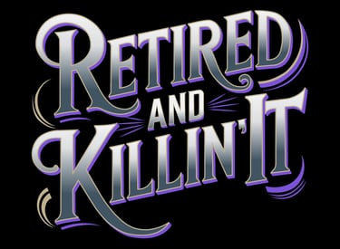 Retired and Killin' It Logo