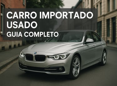 Carro importado usado estacionado em rua urbana com frase em destaque na imagem