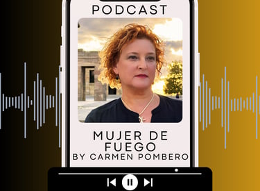 PODCAST YOUTUBE MUJER DE FUEGO POR CARMEN POMBERO