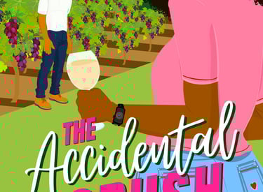 The Accidental Crush book cover - a Black woman in jeans and a pink shirt is holding a glass of wine