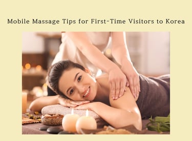 Mobile massage tips for first-time visitors to Korea with relaxing shoulder care.