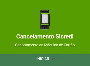 Como Cancelar a Maquina Sicredi pelo Formulario