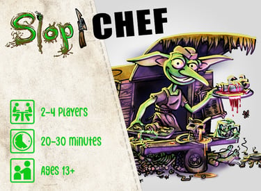 Slop Chef. 2-4 players, 20-30 minutes, ages 13 and up